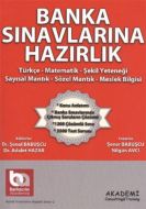 Banka Sınavlarına Hazırlık                                                                                                                                                                                                                                     