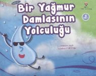 Bir Yağmur Damlasının Yolculuğu                                                                                                                                                                                                                                