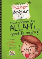 Süper Defter 1 Süper Gözlerim Olsa ALLAH