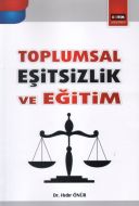 Toplumsal Eşitsizlik ve Eğitim                                                                                                                                                                                                                                 