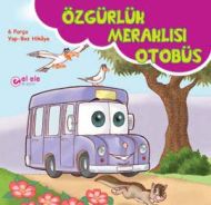 Özgürlük Meraklısı Otobüs                                                                                                                                                                                                                                      