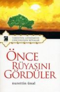 Önce Rüyasını Gördüler                                                                                                                                                                                                                                         