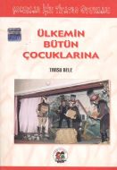 Ülkemin Bütün Çocuklarına                                                                                                                                                                                                                                      