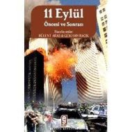 11 Eylül Öncesi ve Sonrası                                                                                                                                                                                                                                     