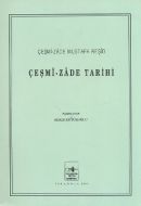 Çeşmi-zade Tarihi                                                                                                                                                                                                                                              