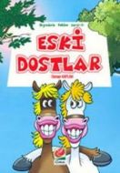 Eski Dostlar                                                                                                                                                                                                                                                   