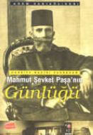 Harbiye Nazırı Sadrazam Mahmut Şevket Paşa