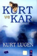 Kurt ve Kar                                                                                                                                                                                                                                                    