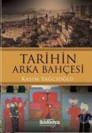 Tarihin Arka Bahçesi                                                                                                                                                                                                                                           