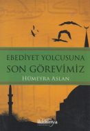 Ebediyet Yolcusuna Son Görevimiz                                                                                                                                                                                                                               