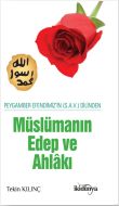 Müslüman Edep ve Ahlakı                                                                                                                                                                                                                                        