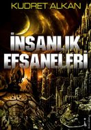 İnsanlık Efsaneleri                                                                                                                                                                                                                                            