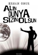 Alın Dünya Sizin Olsun                                                                                                                                                                                                                                         