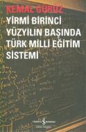 Yirmi Birinci Yüzyılın Başında Türk Milli Eğitim S                                                                                                                                                                                                             