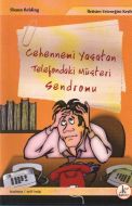 Cehennemi Yaşatan Telefondaki Müşteri Sendromu                                                                                                                                                                                                                 