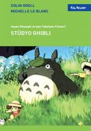 Stüdyo Ghibli - Hayao Miyazaki ve İsao Takahata Fi                                                                                                                                                                                                             