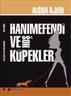 Hanımefendi ve Hoş Köpekler                                                                                                                                                                                                                                    