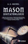 Mason Diktatörlüğü                                                                                                                                                                                                                                             