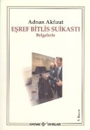 Eşref Bitlis Suikastı (Belgelerle)                                                                                                                                                                                                                             