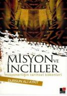 Misyon ve İnciller Misyonerliğin Tarihsel Kökenler                                                                                                                                                                                                             