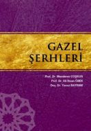 Gazel Şerhleri                                                                                                                                                                                                                                                 