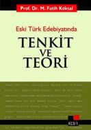 Eski Türk Edebiyatında Tenkit ve Teori                                                                                                                                                                                                                         