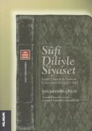 Sufi Diliyle Siyaset                                                                                                                                                                                                                                           