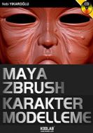 Maya Zbrush - Karakter Modelleme                                                                                                                                                                                                                               