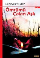 Ömrümü Çalan Aşk                                                                                                                                                                                                                                               