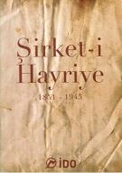 Şirket-i Hayriye 1851-1945                                                                                                                                                                                                                                     