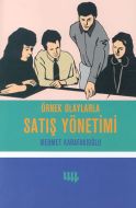 Örnek Olaylarla Satış Yönetimi                                                                                                                                                                                                                                 