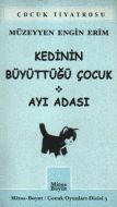 Kedinin Büyüttüğü Çocuk Ayı Adası                                                                                                                                                                                                                              