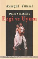 Dram Sanatında Ezgi ve Uyum                                                                                                                                                                                                                                    