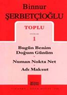 Toplu Oyunları 1 - Bugün Benim Doğum Günüm / Numan                                                                                                                                                                                                             