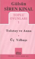 Üç Yılbaşı - Tolstoy ve Anna - Üç Yılbaşı                                                                                                                                                                                                                      