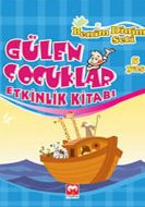 Gülen Çocuklar Etkinlik Kitabı                                                                                                                                                                                                                                 