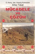 Mücadele ve Çözüm                                                                                                                                                                                                                                              