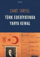 Türk Edebiyatında Yahya Kemal                                                                                                                                                                                                                                  