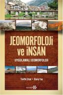 Jeomorfoloji ve İnsan                                                                                                                                                                                                                                          