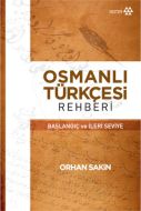 Osmanlı Türkçesi Rehberi                                                                                                                                                                                                                                       