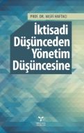 İktisadi Düşünceden Yönetim Düşüncesine                                                                                                                                                                                                                        