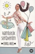 Hamilelik Serüvenim                                                                                                                                                                                                                                            