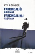 Farkındalığı Anlamak Farkındalıklı Yaşamak                                                                                                                                                                                                                     