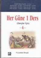 Alimlerimizin Dizleri Dibinde Her Güne Bir Ders 4                                                                                                                                                                                                              