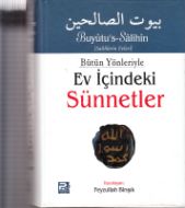 Bütün Yönleriyle Ev İçindeki Sünnetler                                                                                                                                                                                                                         