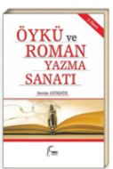 Öykü Ve Roman Yazma Sanatı                                                                                                                                                                                                                                     