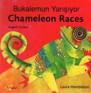 Chameleon Races / Bukalemun Yarışıyor                                                                                                                                                                                                                          