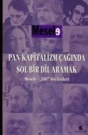 Pan-Kapitalizm Çağında Sol Bir Dil Aramak Mesele-2                                                                                                                                                                                                             