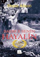 Sadece Senin Hayalin                                                                                                                                                                                                                                           