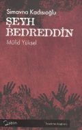 Simavna Kadısıoğlu Şeyh Bedreddin                                                                                                                                                                                                                              